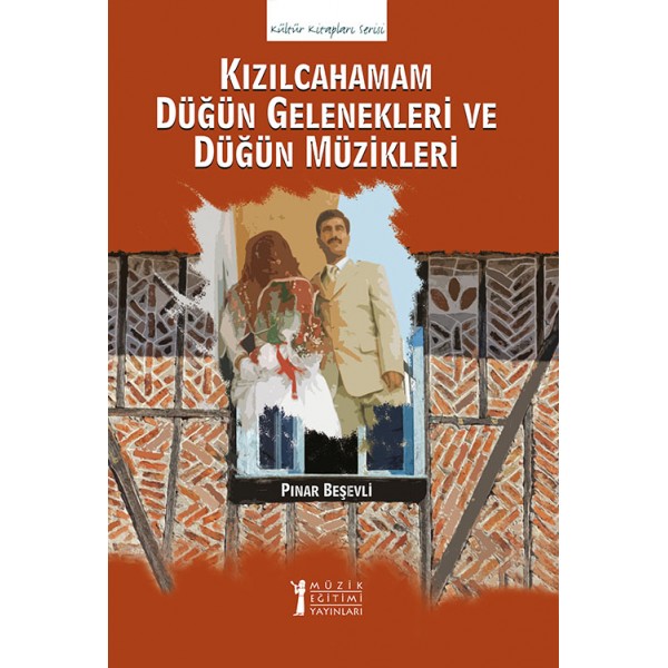 Kızılcahamam Düğün Gelenekleri ve Düğün Müzikleri